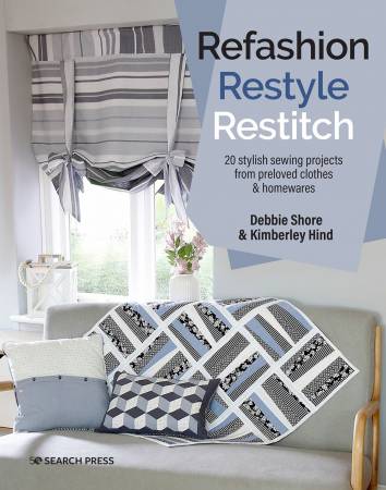 Refashion Restyle Restitch by Search Press USA