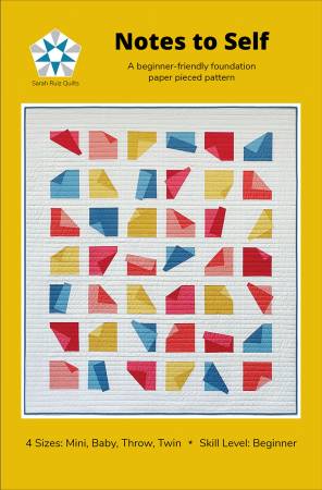 Notes to Self Quilt Pattern by Sarah Ruiz