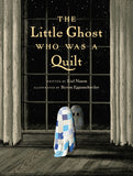 The Little Ghost Who Was A Quilt by Tundra Books