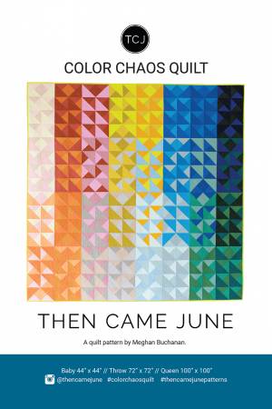 Color Chaos Quilt Pattern by Then Came June