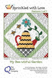 Sprinkled with Love Block 3 My Bee-utiful Garden