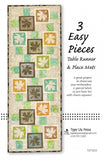 3 Easy Pieces Table Runner & Place Mats