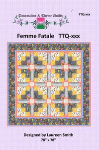 Femme Fatale Quilt Pattern by Tourmaline & Thyme Quilts