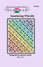 Smattering Quilt Pattern by Tourmaline & Thyme Quilts