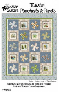 Twister Pinwheels & Panels Quilt Pattern by Twister Sisters Designs