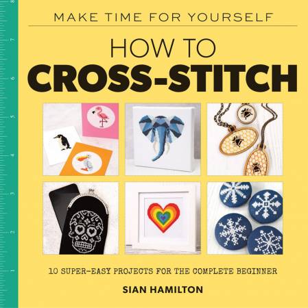 How to Cross Stitch by Union Square & Co.
