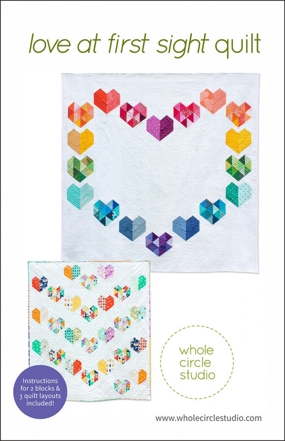 Love At First Sight Quilt Pattern by Whole Circle Studio