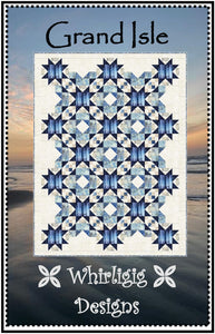 Grand Isle Quilt Pattern by Whirligig Designs