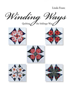 Winding Ways Quilting the Inklingo Way