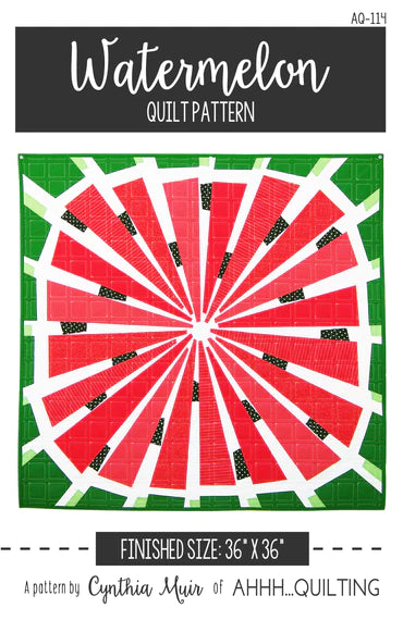 Watermelon Quilt Pattern by Ahhh...Quilting