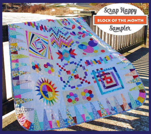 Scrap Happy Sampler - Block Of The Month