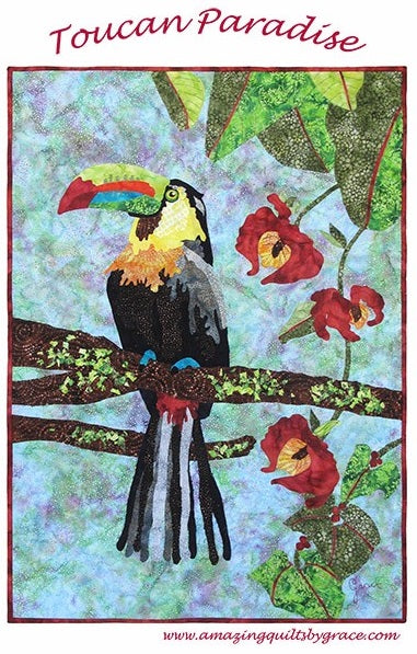 Toucan Paradise Downloadable Pattern by Amazing Quilts By Grace